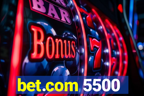 bet.com 5500