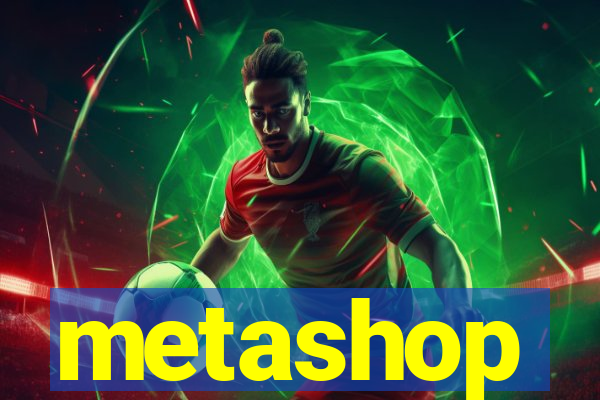 metashop