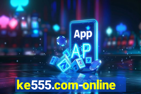 ke555.com-online slots casino