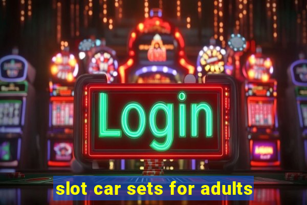 slot car sets for adults