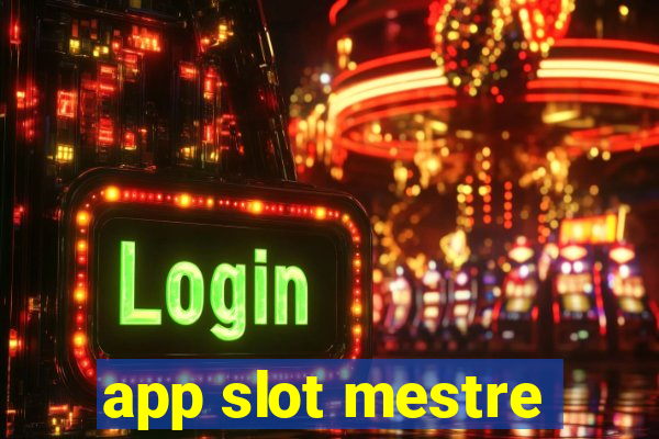 app slot mestre