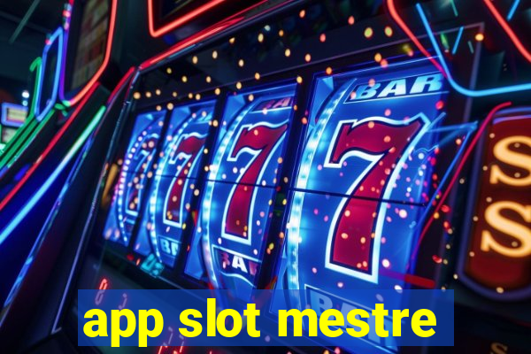 app slot mestre