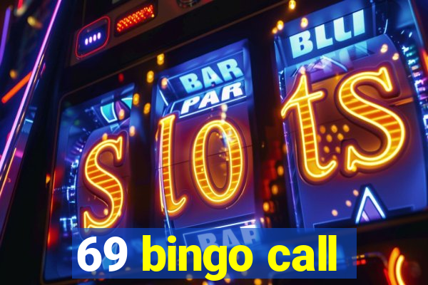 69 bingo call