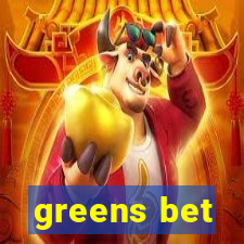 greens bet