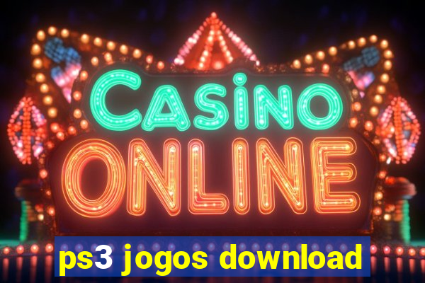 ps3 jogos download