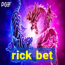 rick bet