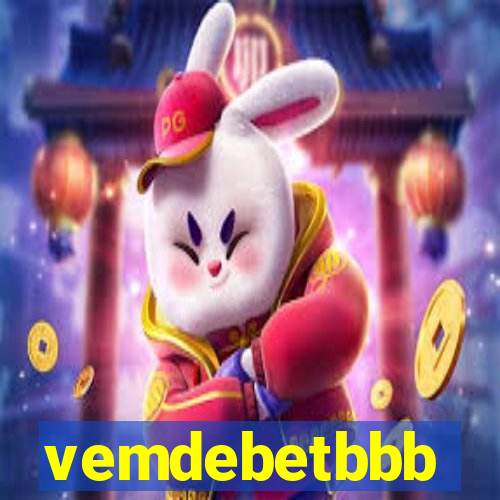 vemdebetbbb