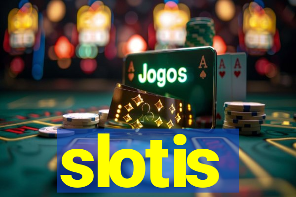 slotis