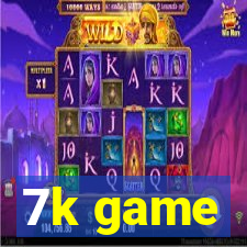 7k game