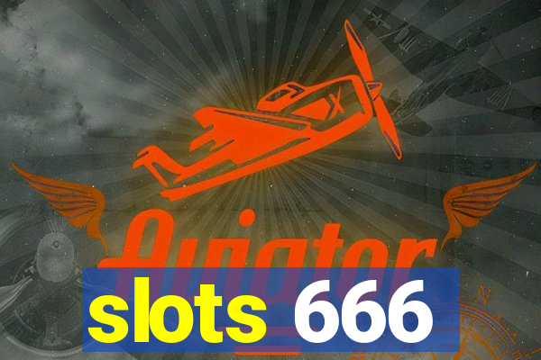 slots 666