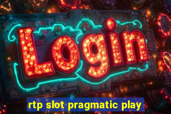 rtp slot pragmatic play