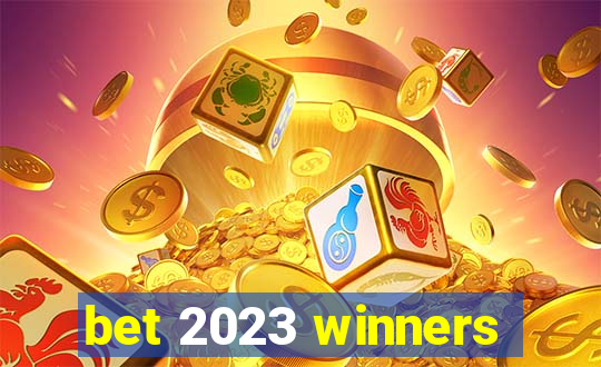 bet 2023 winners