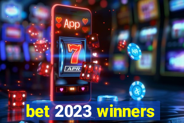 bet 2023 winners