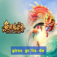 giros gr谩tis de registro sem dep贸sito