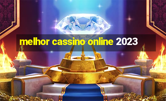 melhor cassino online 2023