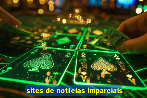 sites de notícias imparciais