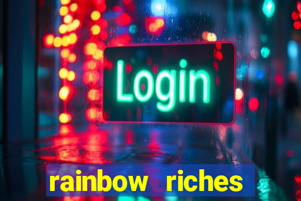 rainbow riches reels of gold slot free play