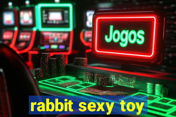 rabbit sexy toy