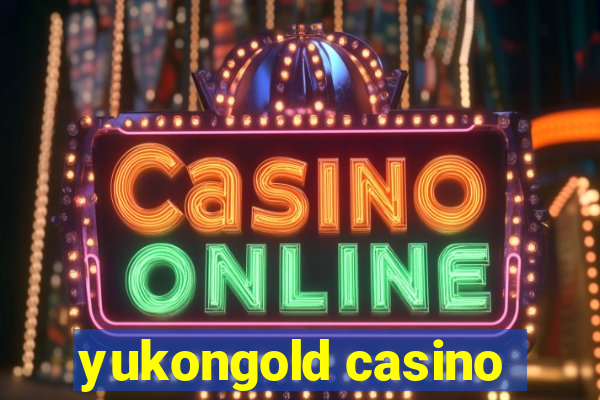 yukongold casino