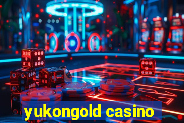 yukongold casino