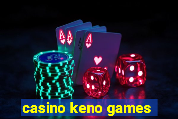 casino keno games