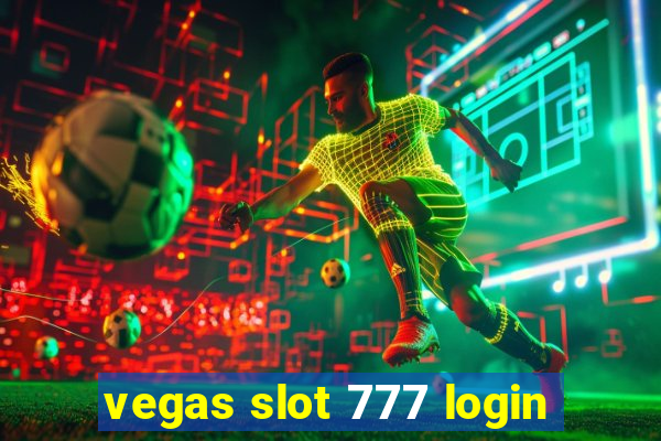 vegas slot 777 login