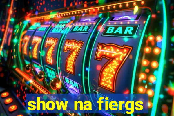 show na fiergs