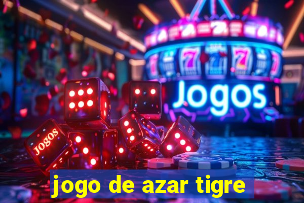 jogo de azar tigre