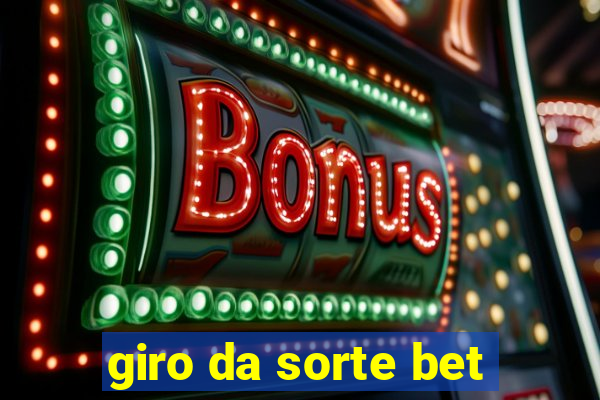 giro da sorte bet