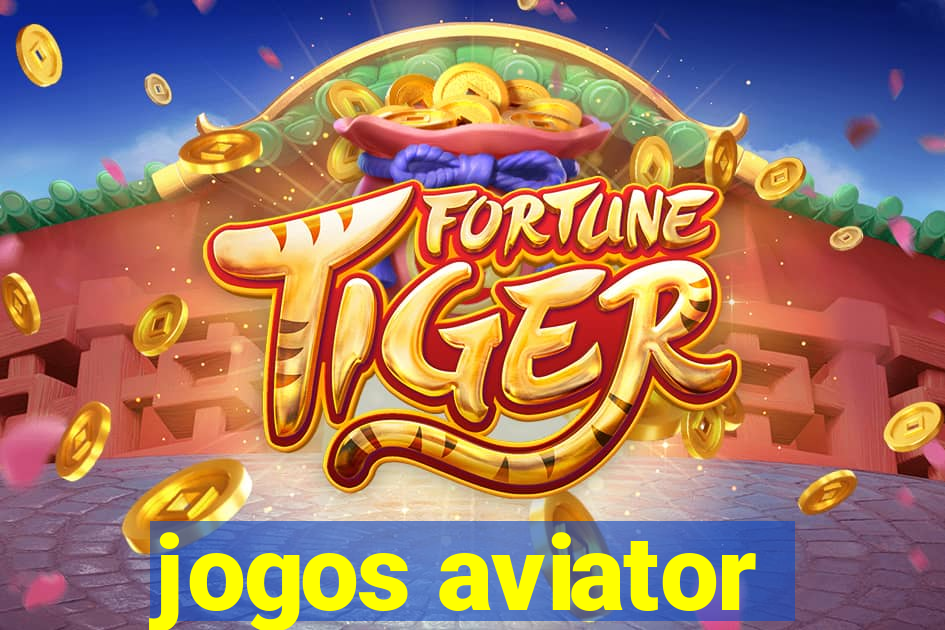 jogos aviator