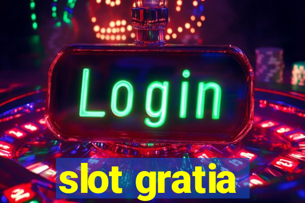 slot gratia