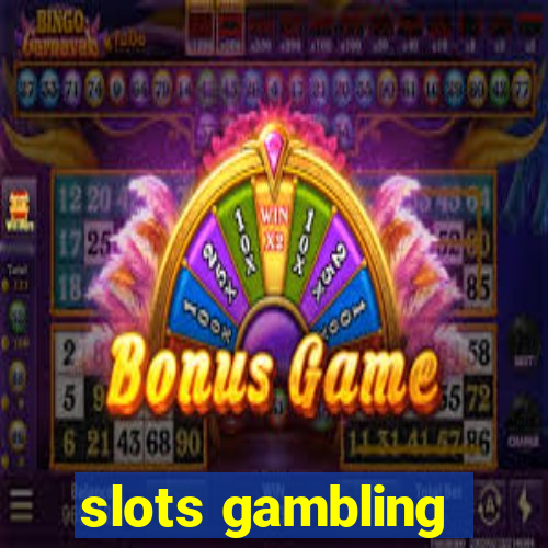 slots gambling