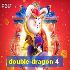 double dragon 4