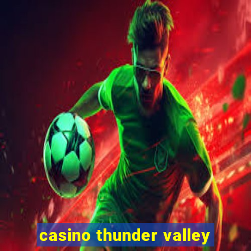 casino thunder valley