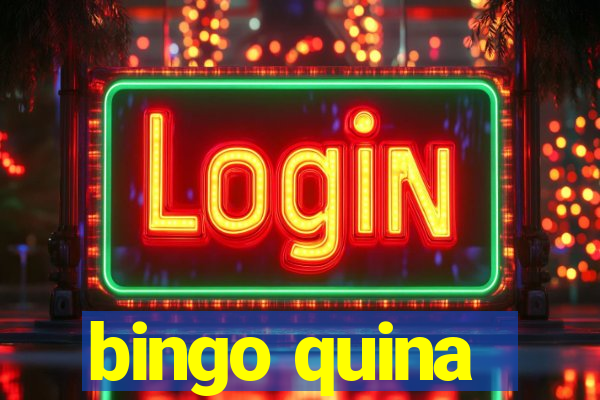 bingo quina