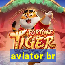 aviator br