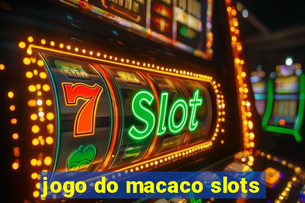 jogo do macaco slots