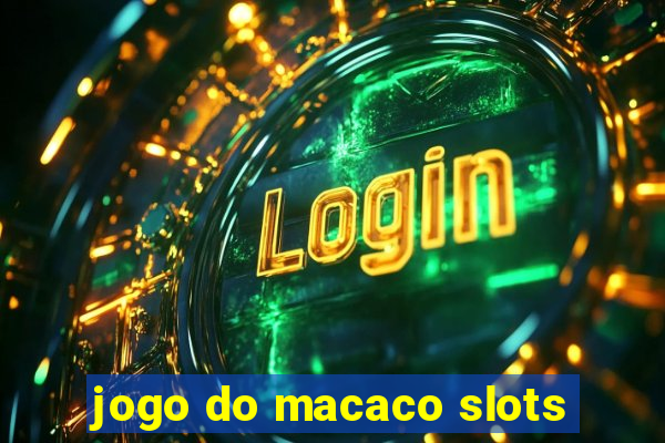 jogo do macaco slots