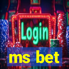 ms bet