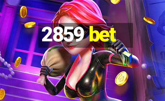 2859 bet