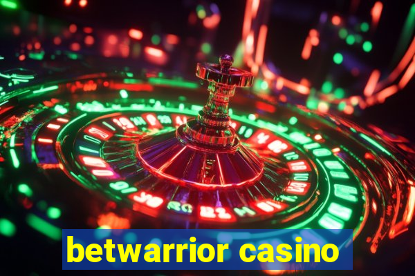 betwarrior casino