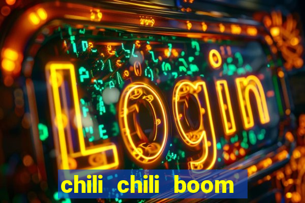 chili chili boom ganhar dinheiro