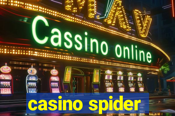 casino spider