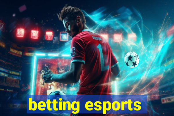 betting esports