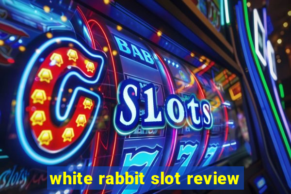 white rabbit slot review