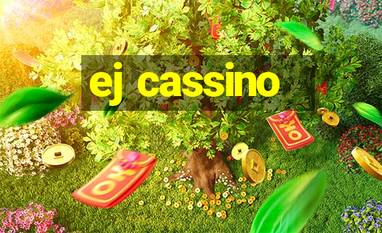 ej cassino