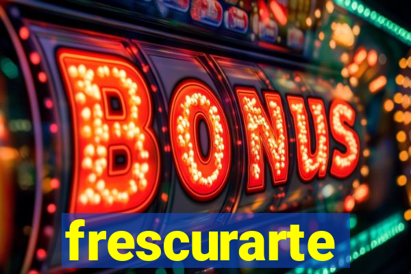 frescurarte