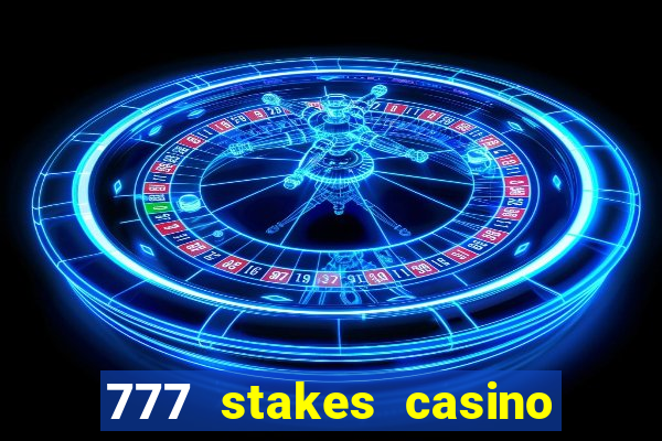 777 stakes casino no deposit bonus