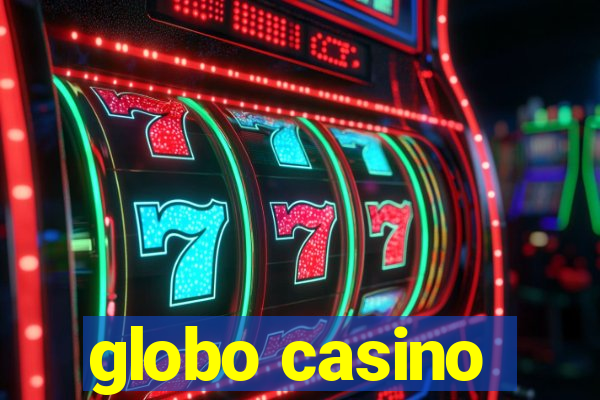 globo casino