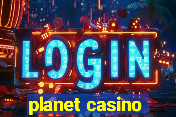 planet casino